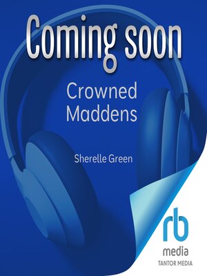 cover image of Crowned Maddens